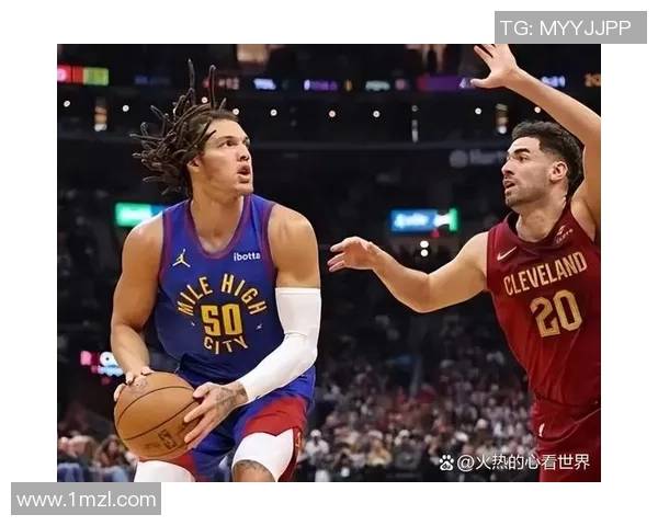 20日掘金对阵骑士精彩回放分析与赛后点评分享